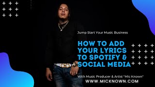 How To Add Your Lyrics To Streaming Platforms amp Social Media [upl. by Beauchamp]