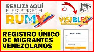 Realiza el Registro en el REGISTRO ÚNICO DE MIGRANTES VENEZOLANOS [upl. by Malachi535]