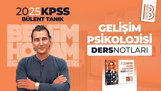 2 Gelişim Psikolojisi  Gelişim ve Değişim İlişkisi  Bülent TANIK  2025 [upl. by Jared]