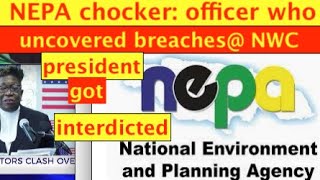 NEPA shocker  Officer who uncovered breaches  NWC president got interdicted scape goat [upl. by Dnallor]