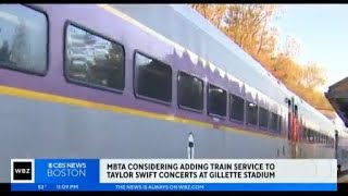 MBTA considering adding more train service to Gillette Stadium for Taylor Swift concert [upl. by Damiano]