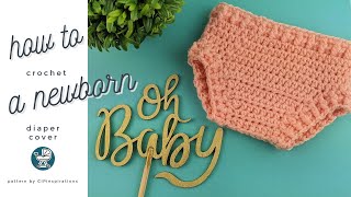 How to Crochet a Newborn Diaper Cover Crochet for Beginners [upl. by Hairahs856]