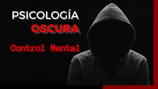 Psicología Oscura 7 TECNICAS DE MANIPULACIÓN MENTAL [upl. by Essirehc]