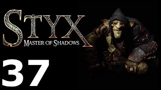 Styx Master of Shadows 37 The End Renaissance 44  Конец Возрождение 44 Goblin [upl. by Ashla]