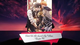 Fated To Be Loved By Villains Chapter 196 [upl. by Lauzon]