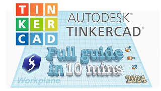 TinkerCAD  Tutorial for Beginners in 10 MINS  FULL GUIDE 2024 [upl. by Mal759]