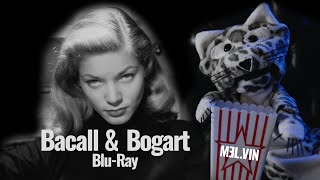 M3LVIN  Bogart amp Bacall  BluRay review [upl. by Mensch463]