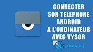 CONNECTER SON TELEPHONE ANDROID AVEC VYSOR [upl. by Sitof]