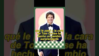 ¿Qué le pasó a la cara de Tom Cruise ¡Ha hecho un cambio sorprendenteforyou celebrity fyp usa [upl. by Halac]