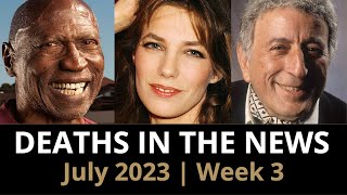 Who Died July 2023 Week 3  News [upl. by Gudren]