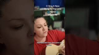 O Sing A New Song To The Lord  Hymn  Lyrics [upl. by Yednarb]