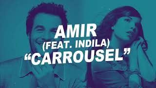 Amir amp Indila carrousel lyrics french musique [upl. by Baelbeer]