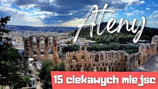 Ateny  15 ciekawych miejsc [upl. by Ytrebil]