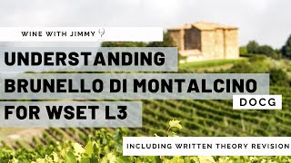 Understanding Brunello di Montalcino DOCG for WSET L3 with a working written question [upl. by Vaas344]