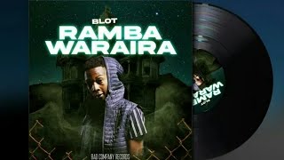 BLOT RAMBA WARAIRA ALBUM MIXTAPE  GRENADE NEW ALBUM MIX BY DJ DICTION ZIMDANCEHALL MIX 2022 [upl. by Nyrraf]