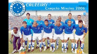 Cruzeiro  Campeonato Mineiro 2006 [upl. by Arval]