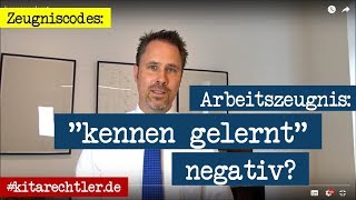 Kitarecht Folge 331  quotkennen gelerntquot im ErzieherArbeitszeugnis negativ [upl. by Chladek]