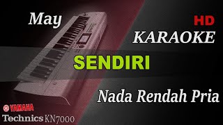 MAY  SENDIRI  NADA RENDAH PRIA   KARAOKE [upl. by Claus]