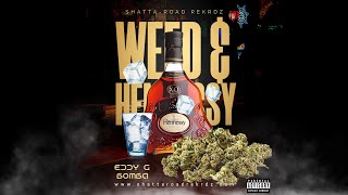 KyngAce  Weed amp Hennessy Official Audio [upl. by Zacek]