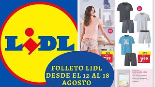 FOLLETO LIDL CATALOGO LIDL PROXIMA SEMANA LUNES 12 AL DOMINGO 18 AGOSTO [upl. by Yelime]