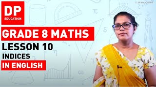 Lesson 10 Indices  Maths Session for Grade 08 [upl. by Akinad]