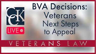 BVA Decisions Veterans Next Steps to Appeal VA Claims [upl. by Kolosick603]