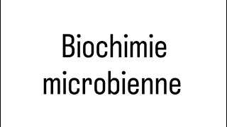 biochimie microbienne part 03 L3 microbiology ✅🥼🤍🔬🧫 [upl. by Ara]