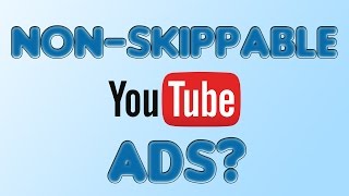 How to run Nonskippable ads on Youtube [upl. by Aniretac924]