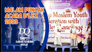 Malam Puncak Acara DLEX 2023  SMPIT DARUL QURAN MULIA [upl. by Lovel]