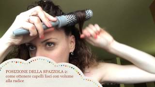 VALE LOOK TUTORIAL le tre posizioni della spazzola [upl. by Hael]