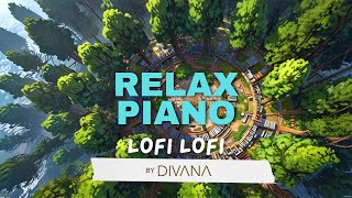 ✨🎹 RELAX PIANO  Lofi Music  Relaxing  Work  Study  Focus 🎹✨ [upl. by Ariayek]