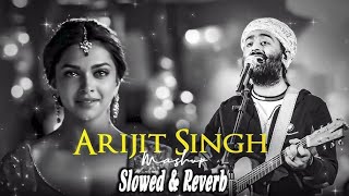 Nonstop Arijit Singh Mashup 2024  Arijit Singh Jukebox 💞💚 [upl. by Rossy]