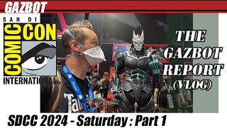 Sdcc 2024 Sat part 1  Gazbot Vlog [upl. by Dielu]