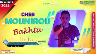 Cheb Mounirou  Bakhta  Live Rai 2022  الشاب مونيرو [upl. by Keppel]