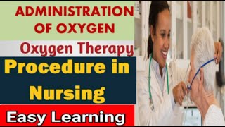 Oxygen therapy and methods of oxygen administrationpurposes indications of oxygen therapynursing [upl. by Gleason679]