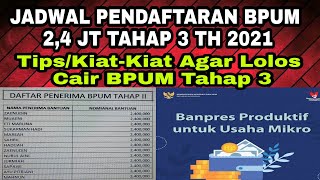 Jadwal Pendaftaran BPUM Tahap 3 TAHUN 2021 amp Tips Agar LOLOS BPUM Tahap 3 [upl. by Towne777]