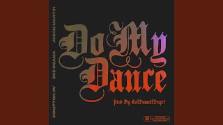 Do My Dance [upl. by Niklaus]