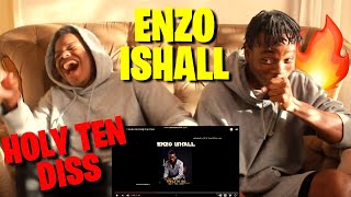 Enzo Ishall  Takuita So Holy Ten Diss  REACTION [upl. by Bottali]