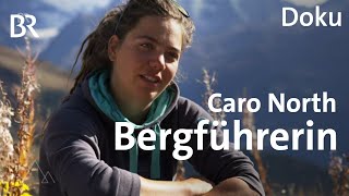 Caro North Höhen und Tiefen einer Bergsteigerin  BergaufBergab  Doku  BR [upl. by Vince]