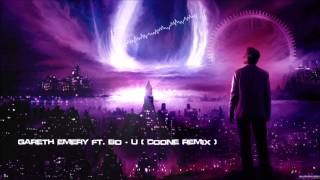 Gareth Emery ft Bo  U Coone Remix HQ Original [upl. by Dempster86]