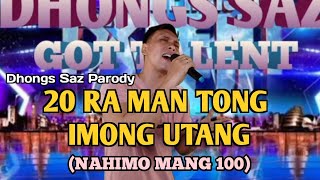 20 ra man tong imong utang bayle tibook kalibutan Yoyoy Villame Dhongs Saz parody [upl. by Ulric783]