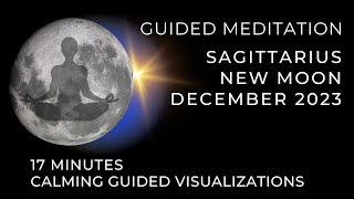 Guided Meditation New Moon December 2023 🌖✨ [upl. by Nodlew]