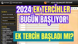 2024 Üniversite Ek Tercihleri Başladı mı Ek Tercih Nasıl Yapılır Kimler Ek Tercih Yapabilir [upl. by Neiviv616]