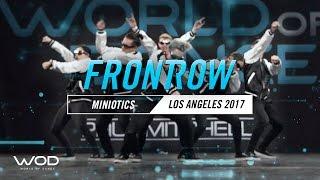 Miniotics  FrontRow  World of Dance Los Angeles 2017  WODLA17 [upl. by Demott636]