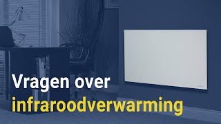 Veelgestelde vragen over infraroodverwarming [upl. by Ami912]