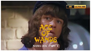 Ace of Wands  S03E11  Mama Doc  UPSCALED [upl. by Carberry167]