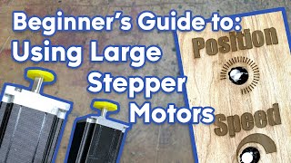 Beginners Guide To Using Large Stepper Motors 087 [upl. by Gilead402]