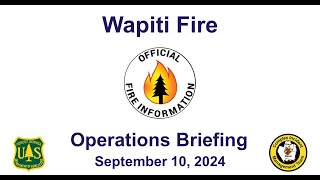 Operational Briefing for Wapiti 09102024 [upl. by Ainivad]