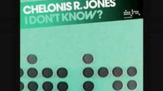 Chelonis RJones  I dont know [upl. by Alfonso]