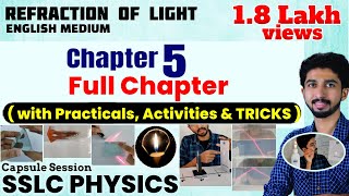 Refraction of Light  Chapter 5 Full with Practicals amp Tricks  SSLC Physics English Medium Class 10 [upl. by Norrehs]